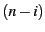 $ (n-i)$